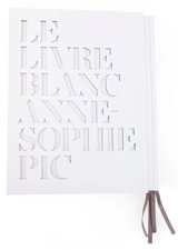 Le livre blanc - Anne-Sophie Pic