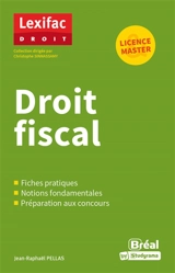 Droit fiscal : licence & master - Jean-Raphaël Pellas