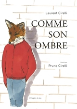 Comme son ombre - Laurent Cirelli