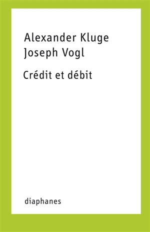 Crédit et débit - Alexander Kluge