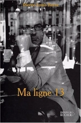 Ma ligne 13 - Pierre-Louis Basse