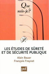 Les études de sûreté et de sécurité publique - Alain Bauer