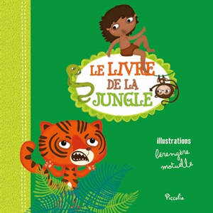 Le livre de la jungle - Bérengère Motuelle
