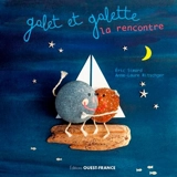 Galet et Galette. La rencontre - Eric Simard