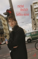 Bettina Eisner - Michel Deutsch