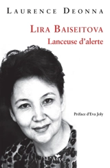 Lira Baiseitova : lanceuse d'alerte - Laurence Deonna