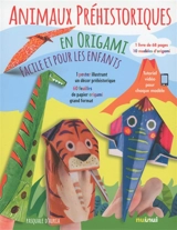 Animaux préhistoriques en origami : faciles et pour les enfants - Pasquale D'Auria