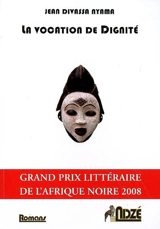 La vocation de dignité - Jean Divassa Nyama