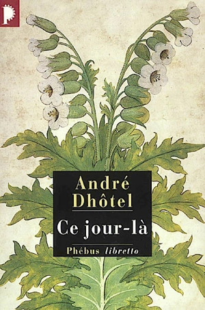 Ce jour-là - André Dhôtel