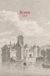 Byron : 1816 - George Gordon Byron