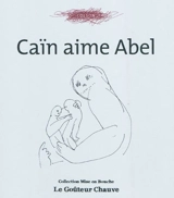 Caïn aime Abel - Dominique Colson
