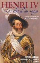 Henri IV : les clés d'un règne. Les trente derniers jours d'Henri IV