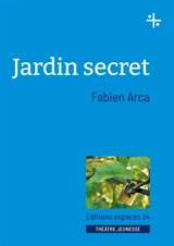 Jardin secret - Fabien Arca