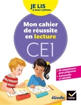 Mon cahier de réussite en lecture, CE1 : je lis à mon rythme - Olivier Tertre