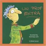 Un prof extra - Roy, Dorothée