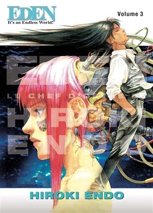 Eden : it's an endless world!. Vol. 3 - Hiroki Endo