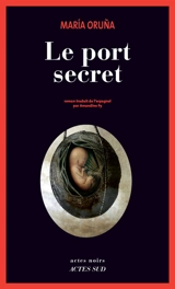 Le port secret - Maria Oruna