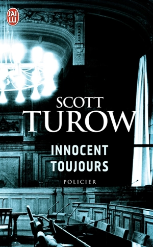 Innocent toujours - Scott Turow