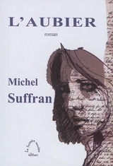 L'aubier - Michel Suffran