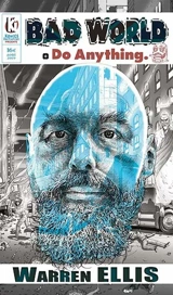 Bad world. Do anything - Warren Ellis