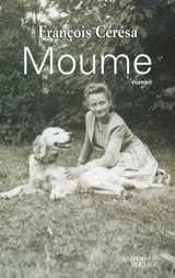 Moume - François Cérésa
