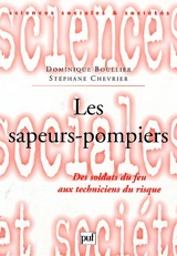 Les sapeurs-pompiers - Dominique Boullier