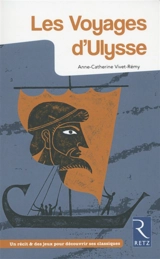 Les voyages d'Ulysse - Anne-Catherine Vivet-Rémy