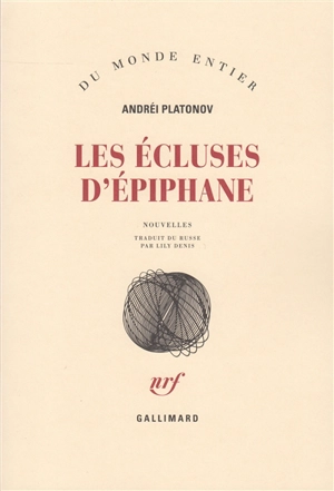 Les écluses d'Épiphane - Andreï Platonovitch Platonov