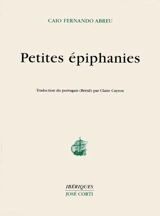 Petites épiphanies - Caio Fernando Abreu