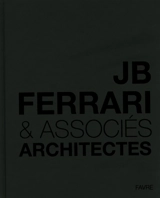 JB Ferrari & associés, architectes - Jean-Baptiste Ferrari