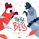 Prise de becs - Demers, Émilie