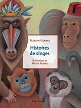 Histoires de singes - Marilyn Plénard
