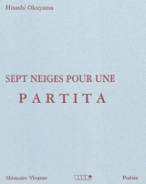 Sept neiges pour une partita - Hisashi Okuyama
