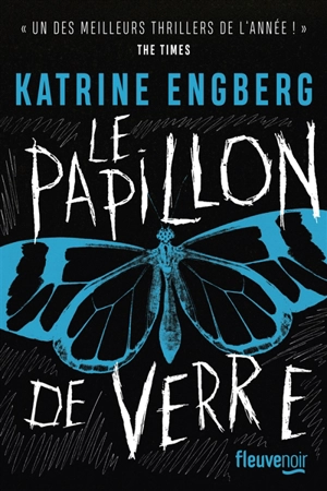 Le papillon de verre - Katrine Engberg
