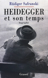 Heidegger et son temps - Rüdiger Safranski