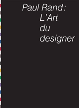 Paul Rand : l'art du designer - Paul Rand