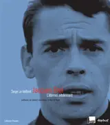 Jacques Brel, l'éternel adolescent - Serge Levaillant