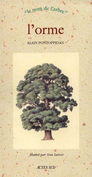 L'orme - Alain Pontoppidan