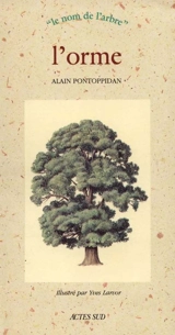 L'orme - Alain Pontoppidan