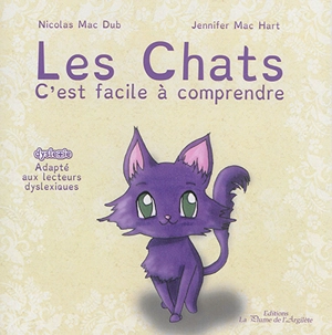 Les chats : c'est facile à comprendre - Nicolas Mac Dub