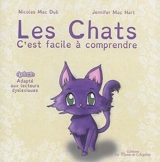 Les chats : c'est facile à comprendre - Nicolas Mac Dub