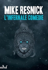 L'infernale comédie - Michael D. Resnick