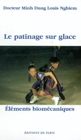 Le patinage sur glace : éléments biomécaniques - Minh Dung Nghiem