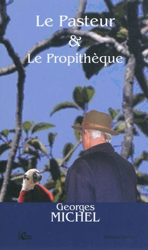 Le pasteur & le propithèque - Georges Michel