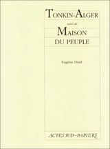 Tonkin Alger. Maison du peuple - Eugène Durif