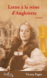 Lettre à la reine d'Angleterre - Vicenç Pagès Jorda