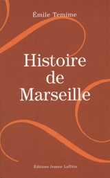 Histoire de Marseille - Emile Temime