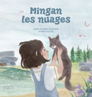 Mingan les nuages - Marie-Andrée Arsenault