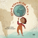 D'où viens-tu Lou ? - Laurent Chabin