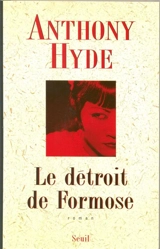Le détroit de Formose - Anthony Hyde